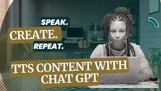  Easy Text to Speech Content with ChatGPT 