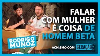 RED PILL, HOMEM BETA E TATUAGENS SUSPEITAS | ACHISMOS GERAÇÃO Z, COM RODRIGO MUNOZ