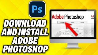 How To Download and Install Adobe Photoshop in Windows 11 (2024)