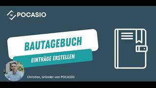 Bautagebuch führen - So erstellst du Einträge in deinem POCASIO Hausbautagebuch
