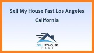 Sell My House Fast Los Angeles California - (844) 207-0788