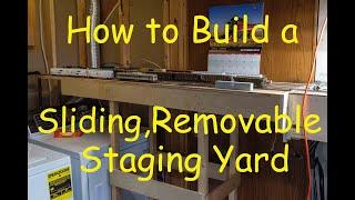 How to build a sliding removable staging yard built with inexpensive parts. Could work for a barge