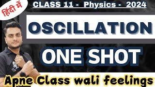 OSCILLATION | One Shot | Physics | Class 11 #oscillations #physicsclass11 #ncert