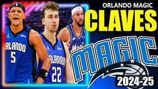 EL MEJOR NUCLEO JOVEN DE TODA LA NBA  CLAVES y Guia de Temporada NBA Orlando Magic 2024-25 