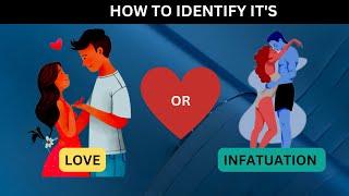 True Love or Infatuation | How to Identify | What's The Difference | DJA-2BIC |