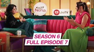 No Filter Neha - Season 6 Full Episode 7, ft. Rashmika Mandanna, Neha Dhupia | JioTV