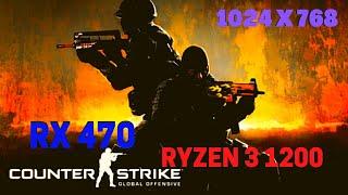 CS GO : RX 470 4GB | AMD RYZEN 3 1200 - Very Low 1024x768 Settings