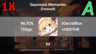 ASecretBox | supercell - Sayonara Memories [Farewell] + HDDTHR | 96.70% 1762/1801x 1X #1 | 733pp