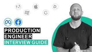 Master the Meta/Facebook Production Engineer Interview Guide: Interview Process, Questions and Tips