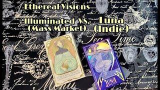 Ethereal Visions Comparison Illuminated VS. Luna