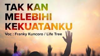 Takkan melebihi kekuatanku - Life Tree [ LIRIK & COVER ]