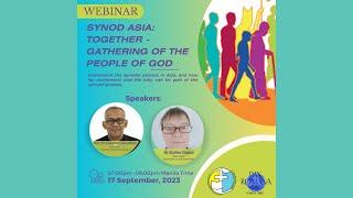 Webinar: Synod Asia: Together - Gathering of the People of God