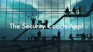 The Security Coach App