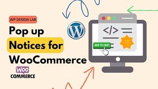 Pop up Notices for WooCommerce | Wordpress Popup Plugin