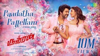 Paadatha Pattellam - Video Song | Rudhran | Raghava Lawrence | Priya Bhavani Shankar | Dharan Kumar