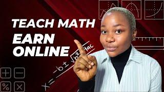 Monetize Your Math Skills | Make Money Teaching Math Online