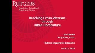 Reaching Urban Veterans through Urban Horticulture