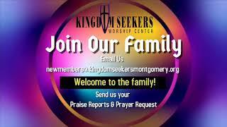 Kingdom Seekers Morning Worship Service