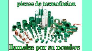 piezas de termofusión y sus nombres