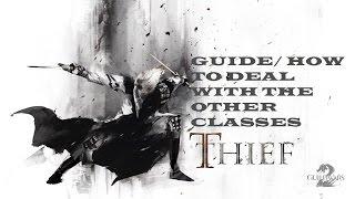 Guild Wars 2 (PvP Class Guide) Thief