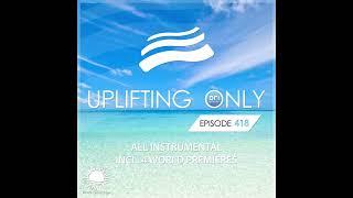 Ori Uplift - Uplifting Only 418 (Feb 11, 2021) [All Instrumental]