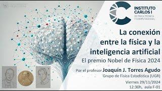 Joaquín Torres: La conexión entre la física y la inteligencia artificial: El premio Nobel de Física