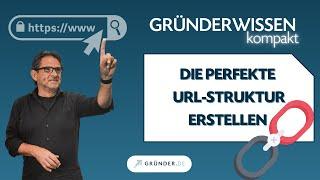 Die perfekte URL-Struktur erstellen | 6 Einfache SEO-Tipps für besseres Ranking