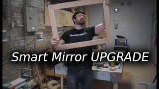 Building a Smart Mirror Frame (Glass Mirror Upgrade!)