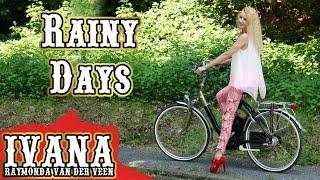 Ivana Raymonda van der Veen - Rainy Days (Original Song & Official Music Video)