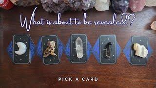 ..:: What is about to be revealed? ::.. pick a card ..:: timeless tarot reading ::..