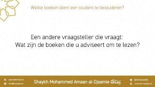 Welke boeken dient een student te bestuderen? (Deel 1) | Shaykh Mohammed Amaan al-Djaamie