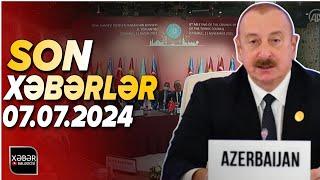 TƏCİLİ! Əhaliyə XƏBƏRDARLIQ!! Son xəbərlər 07.07.2024 (Xəbər Bələdcisi) son xeberler bugun 2024