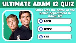 Can You Keep Up with Reed & Malloy? Take the Adam-12 Trivia Quiz!