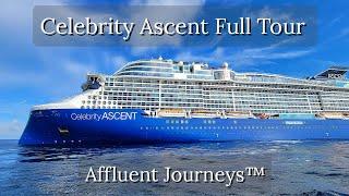 Celebrity Ascent Full Tour