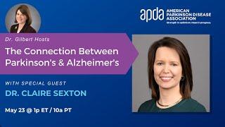 Dr. Gilbert Hosts: The Connection Between Parkinson's & Alzheimer's