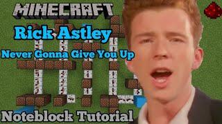 Rick Astley - Never Gonna Give You Up (Minecraft Note block Tutorial)