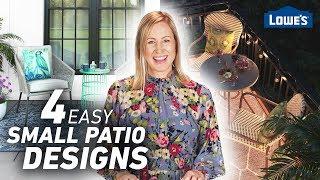 4 Easy Designs for Small Patios /// Lowe's Design Basics