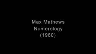 Max Mathews - Numerology (1960)