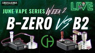 LIVE Vape Testing // Flowerpot B2 vs B0 (B-Zero) + FMJ Low-Temp, Airvape Legacy PRO