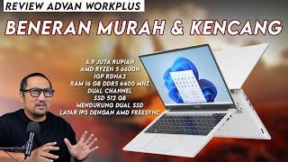 Laptop Salah Harga (Kemurahan + Kencang) REVIEW Advan Workplus