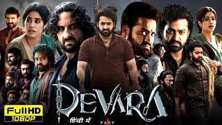 Devara Full Movie Hindi Dubbed 2024 | Jr NTR, Saif Ali Khan, Janhvi Kapoor | HD Reviews & Facts