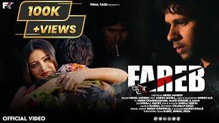 FAREB (Official Song) : Mehul Mahesh | Suren Chandravanshi | Mansi Kaushik | Hindi Sad Song 2024