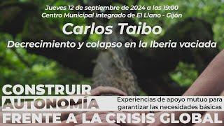 Carlos Taibo. «Decrecimiento y colapso en la Iberia vaciada».