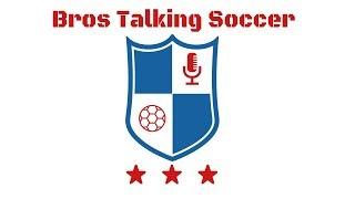 Bros Talking Soccer - Special Interview with Steve Bernasconi (The Soccer Tour)