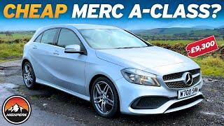 HAVE I MASSIVELY OVERSPENT ON THIS CHEAP MERCEDES A-CLASS?