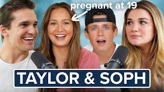 Taylor & Soph on breaking up, 19 and pregnant & becoming TikTok famous | Ep. 30