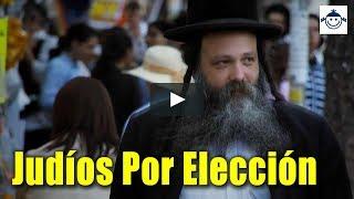  Increible Documental: Judíos Por Elección (Conversión al Judaismo)