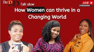 How Women can thrive in a Changing World
