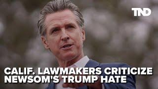 California lawmakers pushback against Gavin Newsom's anti-Trump plans