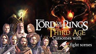 The Third Age - Cutscenes & fight scenes